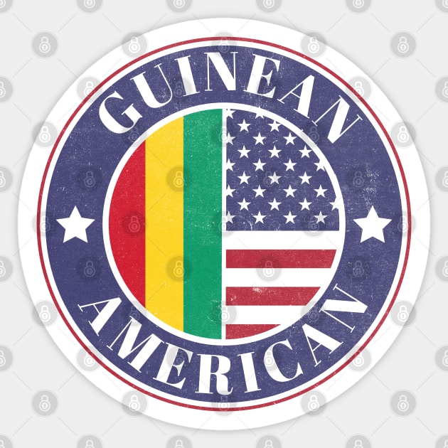 Proud Guinean-American Badge - Guinea Flag Sticker by Yesteeyear